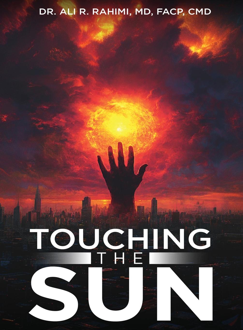 Kniha Touching the Sun Ali R. Rahimi
