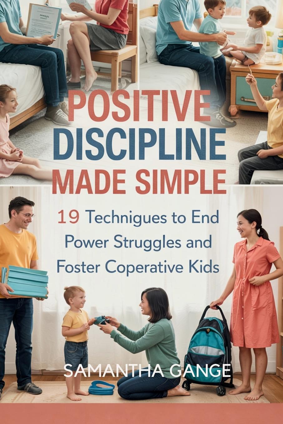 Kniha Positive Discipline Made Simple Samantha Gange