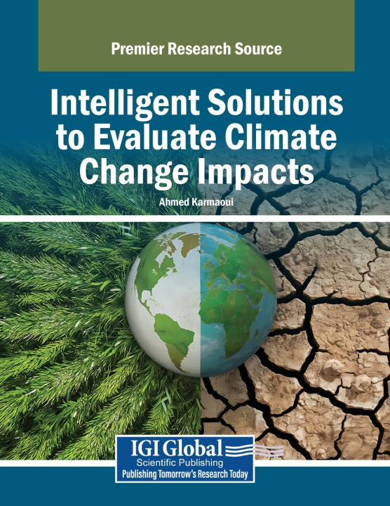 Kniha Intelligent Solutions to Evaluate Climate Change Impacts Ahmed Karmaoui