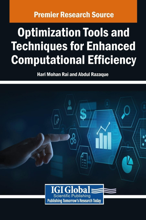 Kniha Optimization Tools and Techniques for Enhanced Computational Efficiency Abdul Razaque