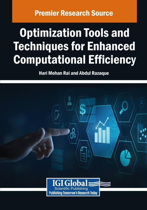 Kniha Optimization Tools and Techniques for Enhanced Computational Efficiency Abdul Razaque