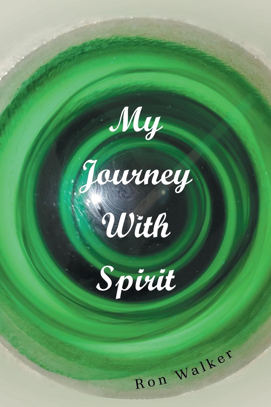 Kniha My Journey With Spirit Ron Walker