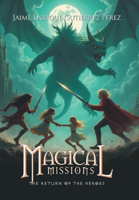 Kniha Magical Missions Jaime Enrique Gutierrez Perez