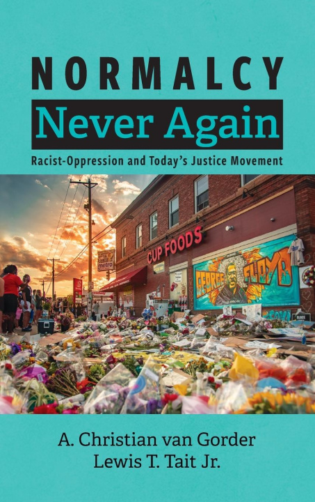 Kniha Normalcy Never Again Lewis T. Jr. Tait