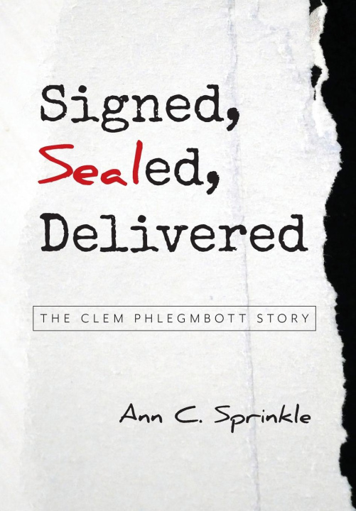 Książka Signed, Sealed, Delivered Ann C. Sprinkle