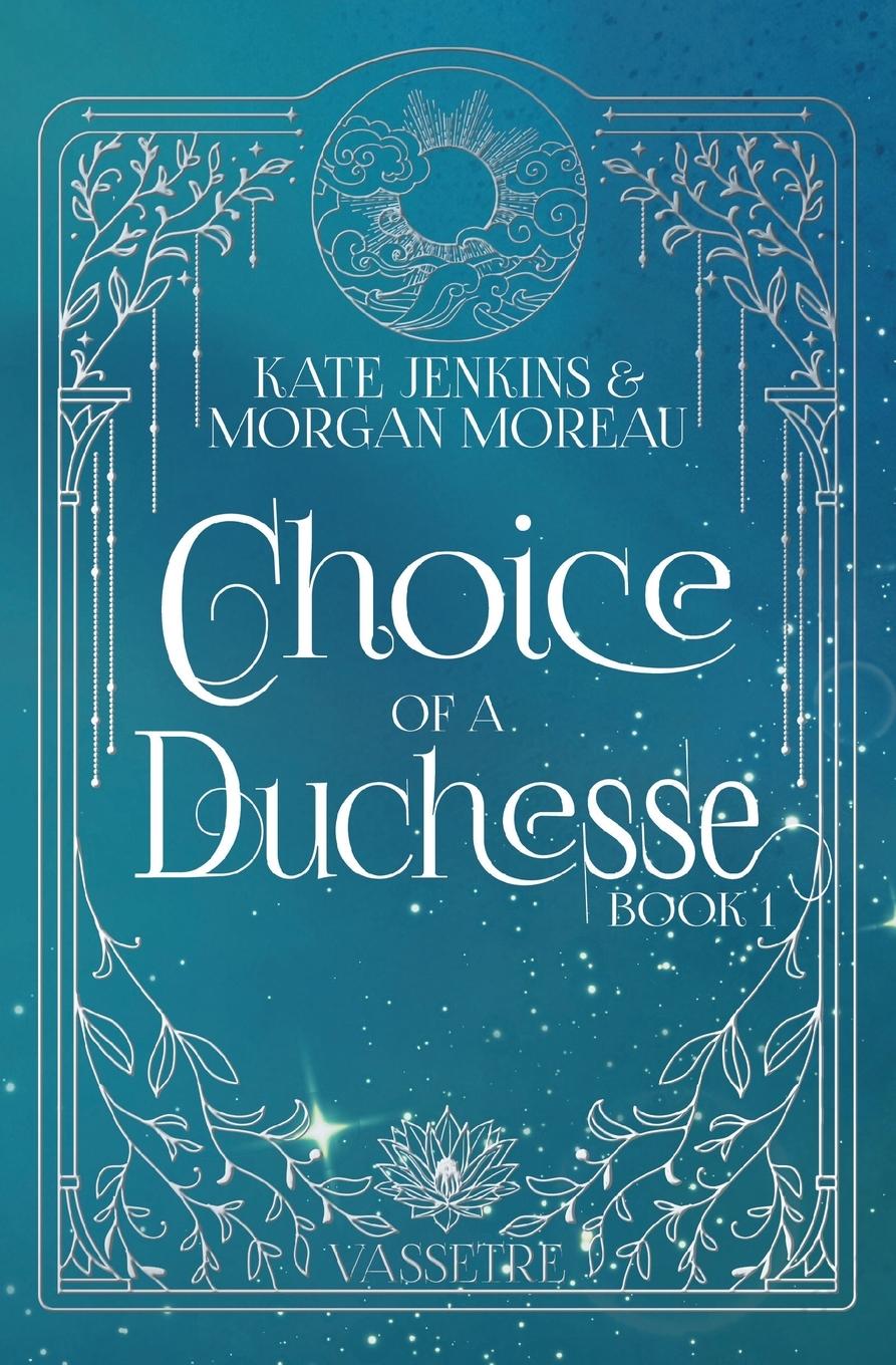 Kniha Choice of a Duchesse Morgan Moreau