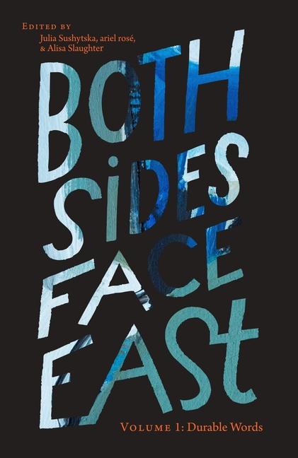 Kniha Both Sides Face East. Volume 1 Alisa Slaughter