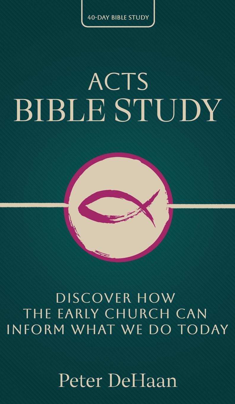 Knjiga Acts Bible Study DeHaan
