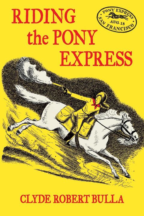 Knjiga Riding the Pony Express Grace Paull
