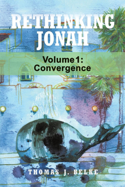 Kniha Rethinking Jonah 