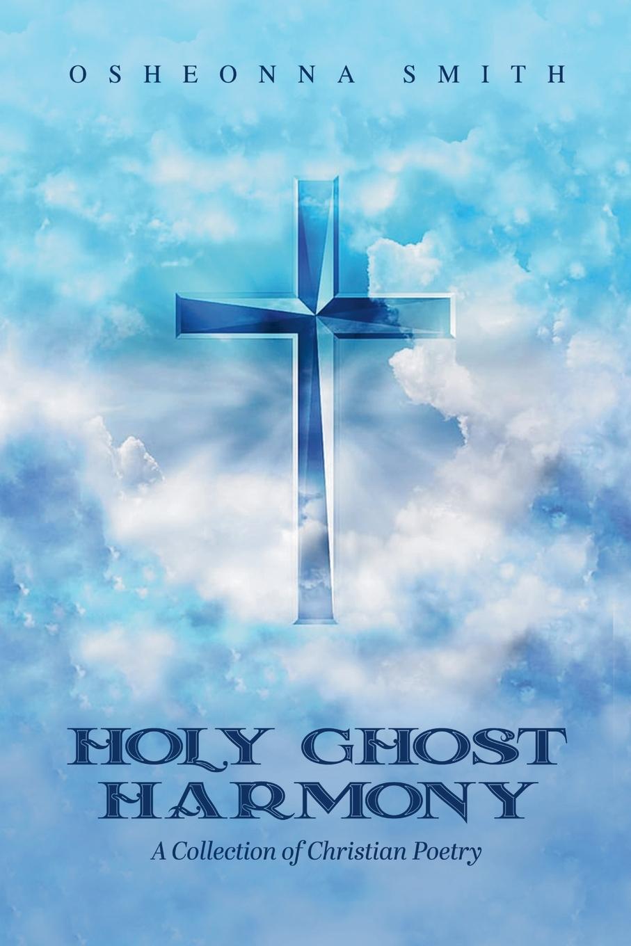 Kniha Holy Ghost Harmony Osheonna Smith