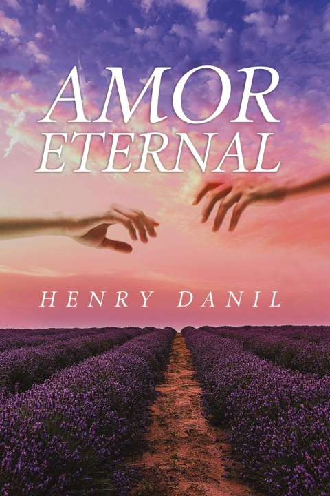 Kniha Amor Eternal Henry Danil