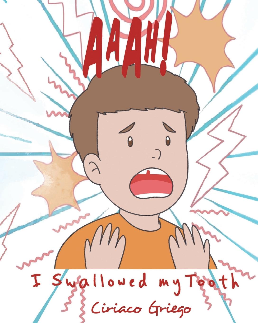 Knjiga Aaah! I Swallowed my Tooth! 