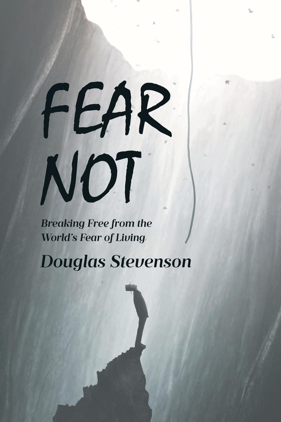 Book Fear Not Douglas Stevenson