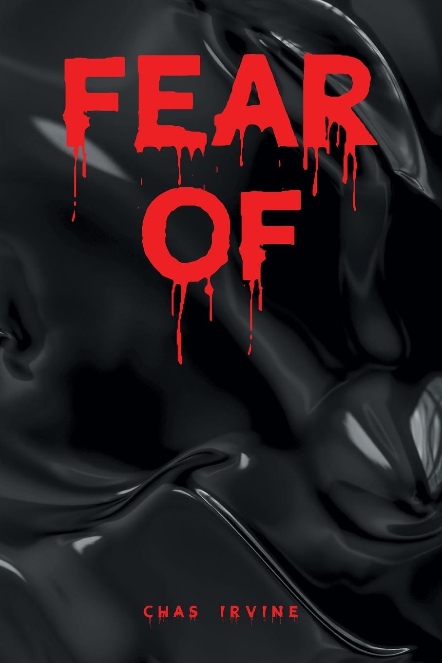 Kniha Fear Of Chas Irvine