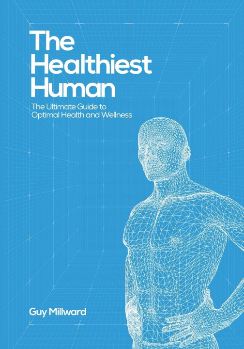 Knjiga The Healthiest Human 