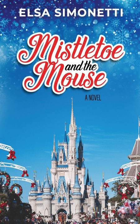 Kniha Mistletoe and the Mouse Elsa Simonetti