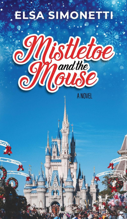 Kniha Mistletoe and the Mouse Elsa Simonetti