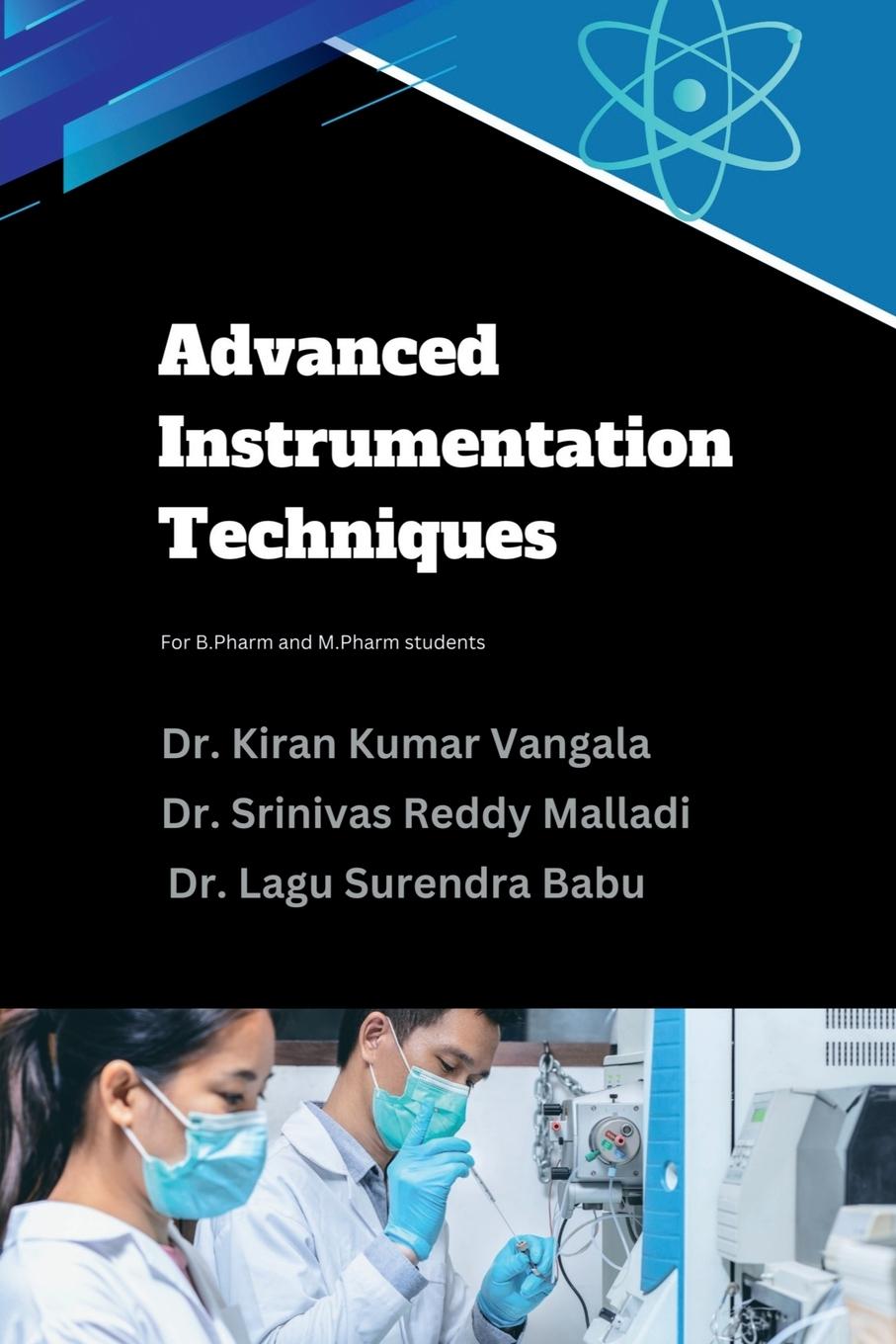 Kniha Advanced Instrumentation Techniques Srinivas Reddy Malladi