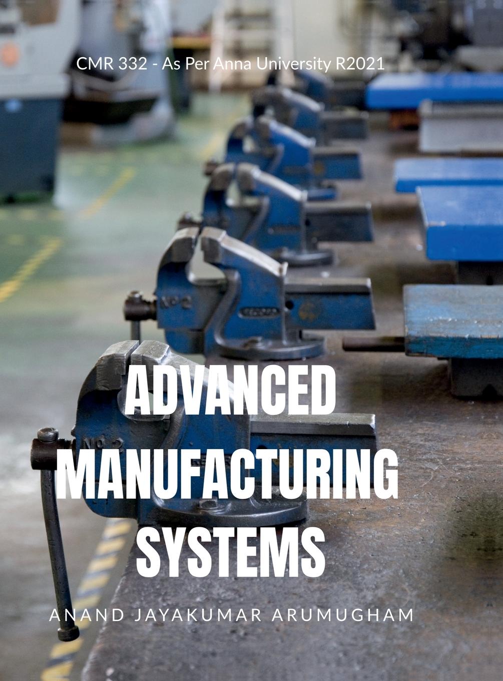 Kniha Advanced Manufacturing Systems 
