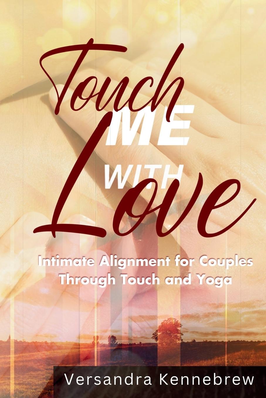 Kniha Touch Me with Love 