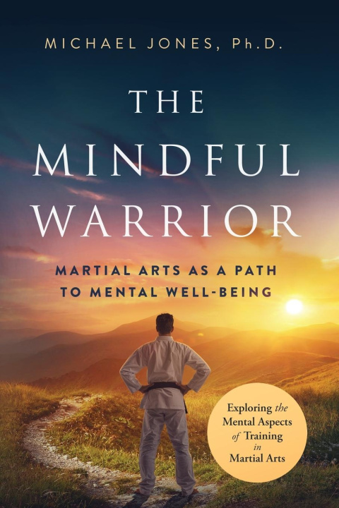 Kniha The Mindful Warrior 