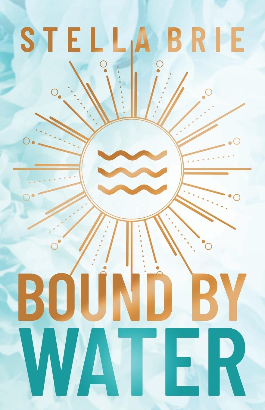 Kniha Bound By Water Stella Brie