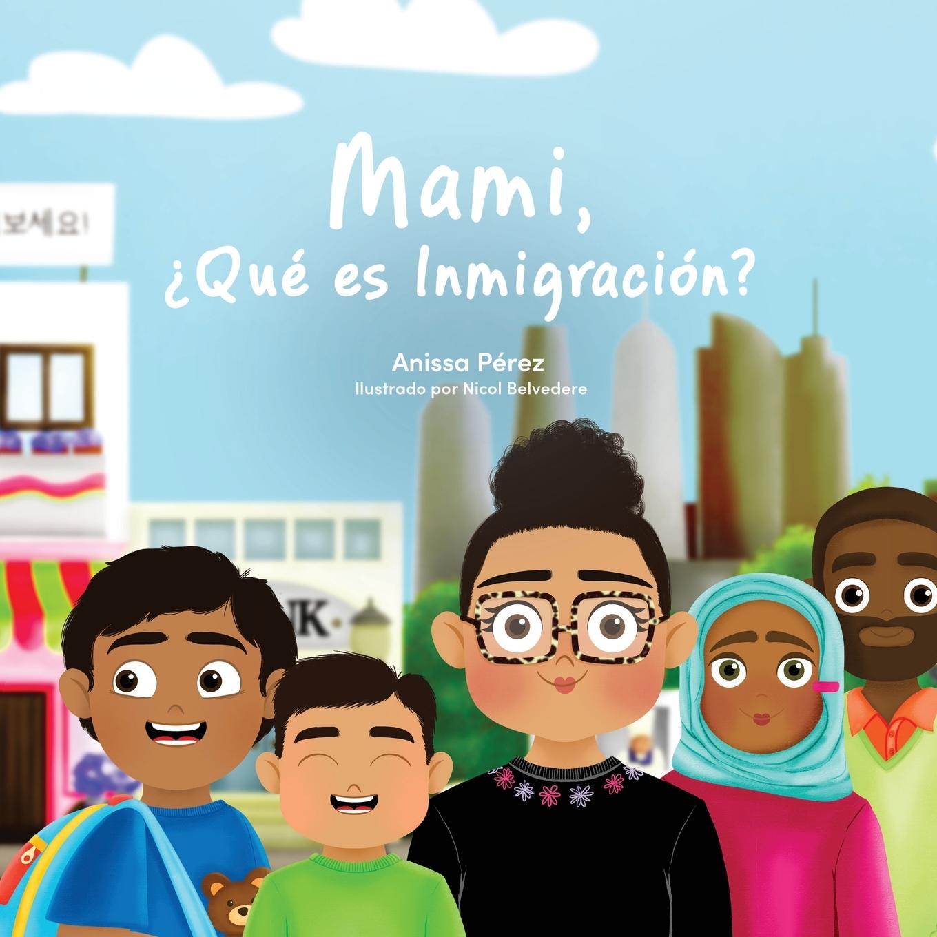 Kniha Mami, ?Qué es Inmigración? Nicol Belvedere