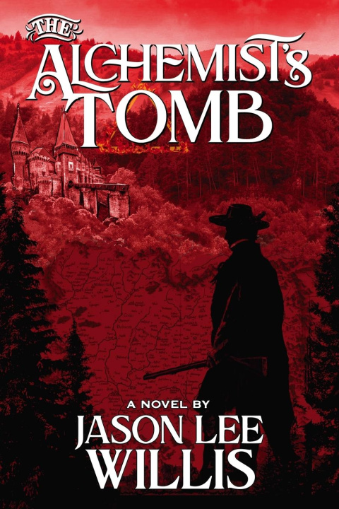 Kniha The Alchemist's Tomb Jason Lee Willis