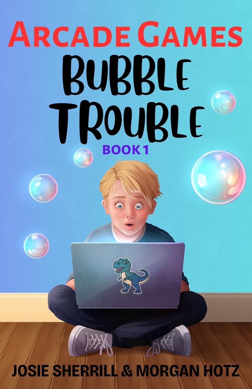 Kniha Bubble Trouble Morgan Hotz