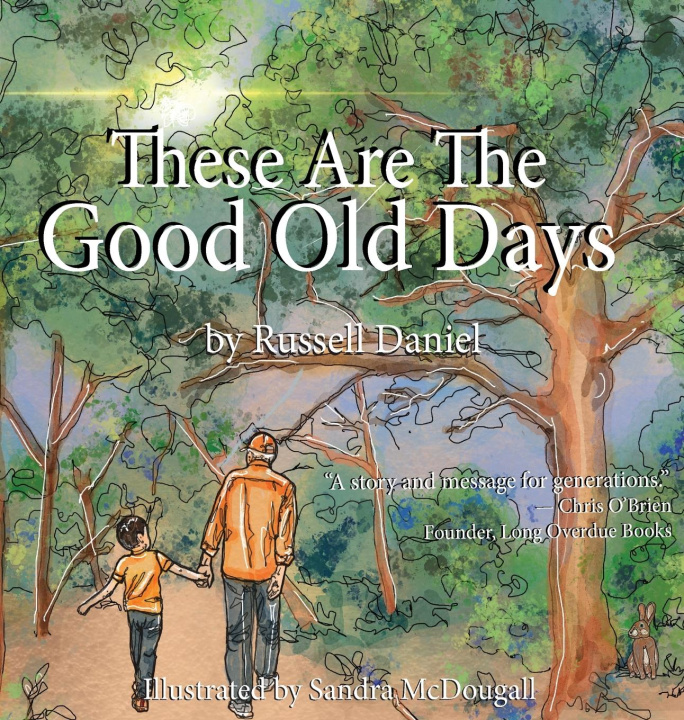 Libro These Are The Good Old Days Sandra McDougall