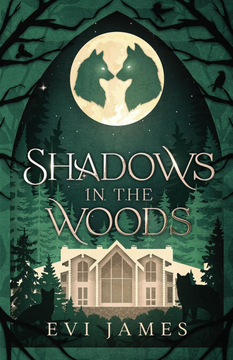 Knjiga Shadows in the Woods Evi James