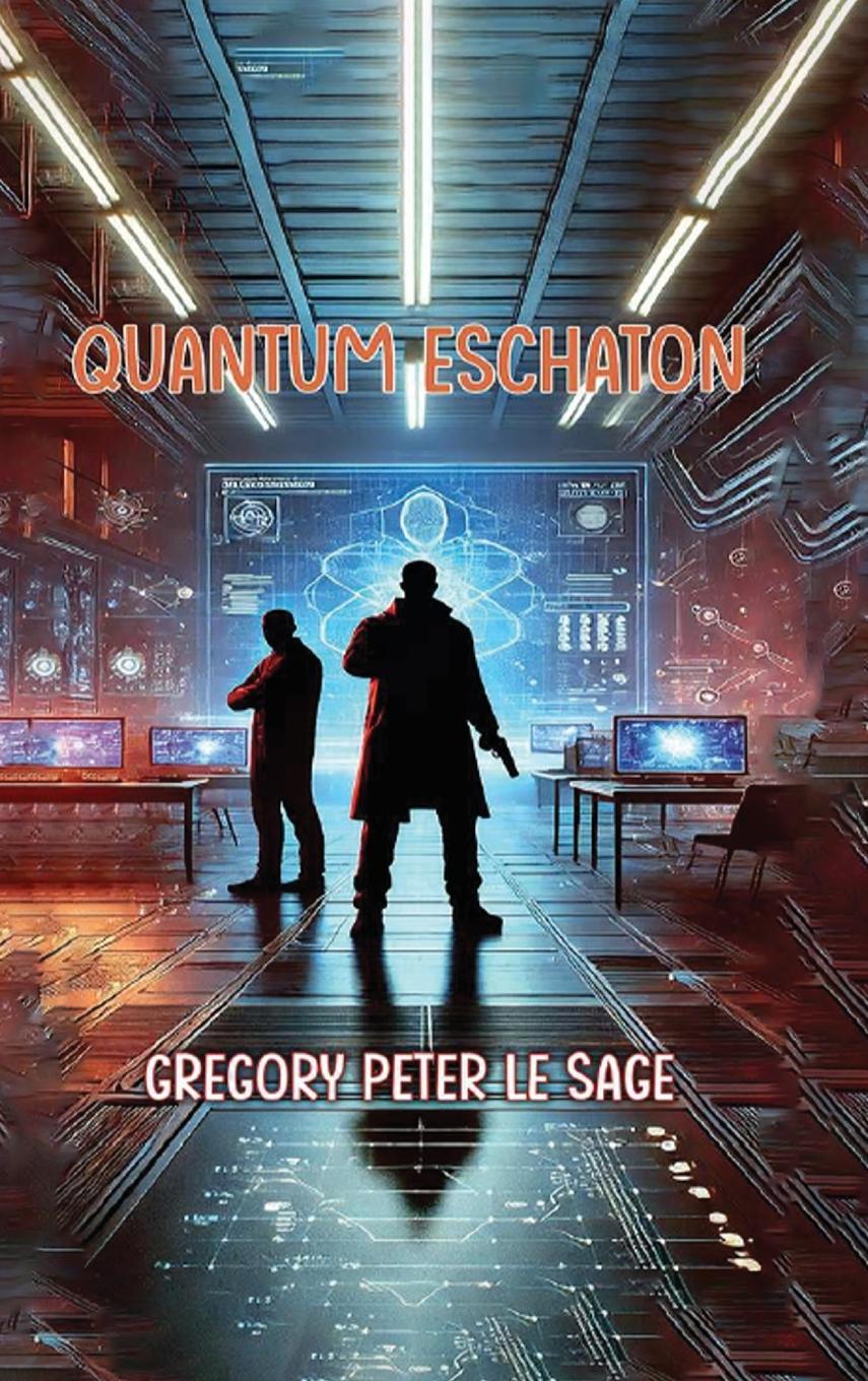 Kniha Quantum Eschaton Gregory P Le Sage
