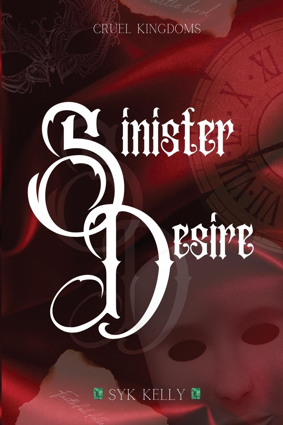 Knjiga Sinister Desire SYK Kelly