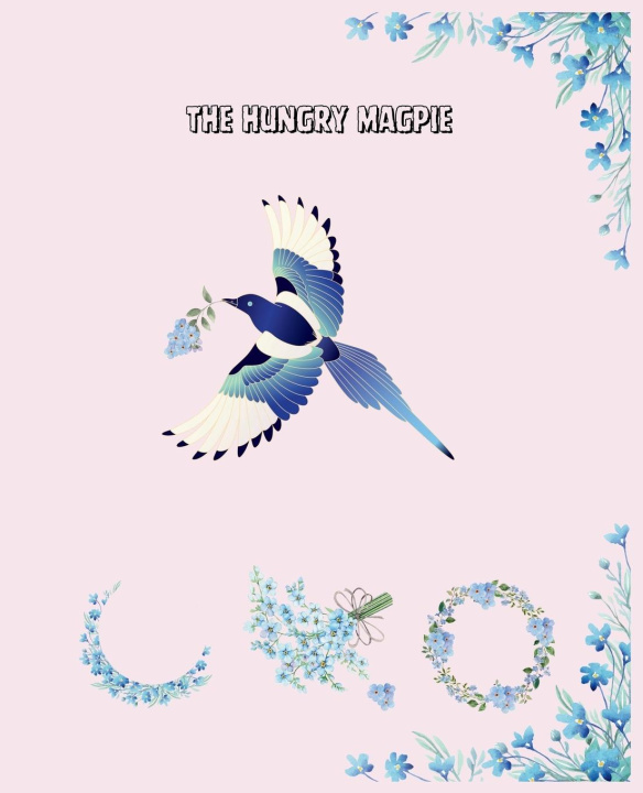 Kniha The Hungry Magpie Natalia LaMont Akerlund