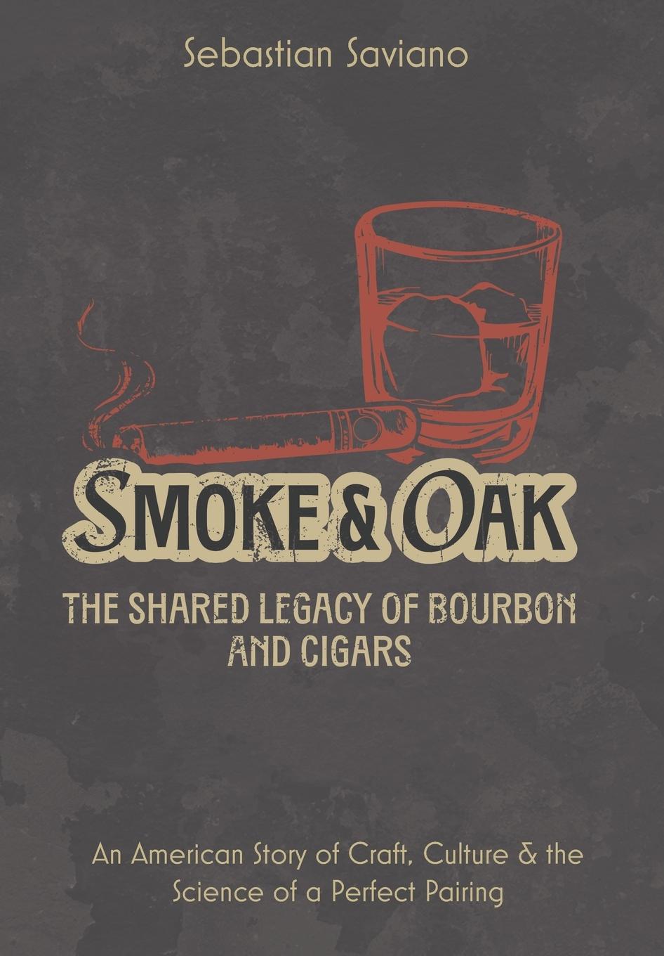 Kniha Smoke & Oak Sebastian Saviano