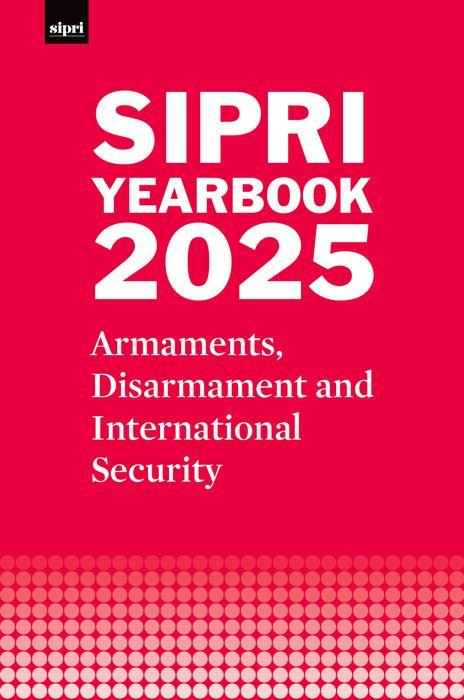 Libro SIPRI Yearbook 2025 Stockholm International Peace Research Institute