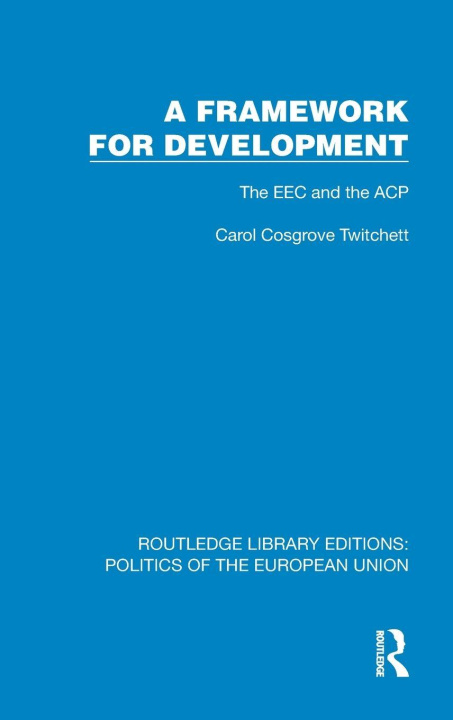 Kniha Framework for Development Carol Cosgrove Twitchett