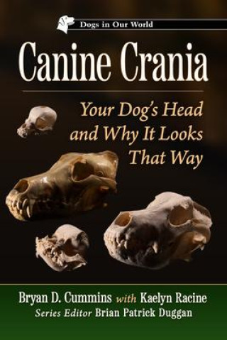 Kniha Canine Crania Bryan D. Cummins