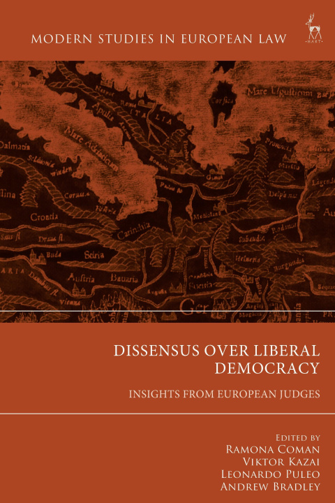 Kniha Dissensus over Liberal Democracy Ramona Coman