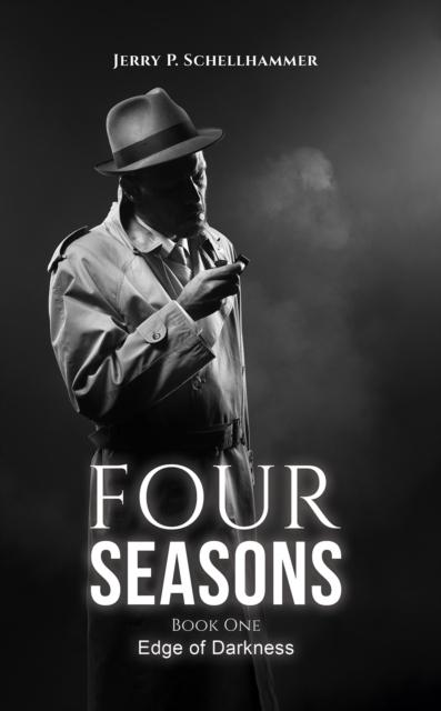 Knjiga Four Seasons – Book One Jerry P. Schellhammer
