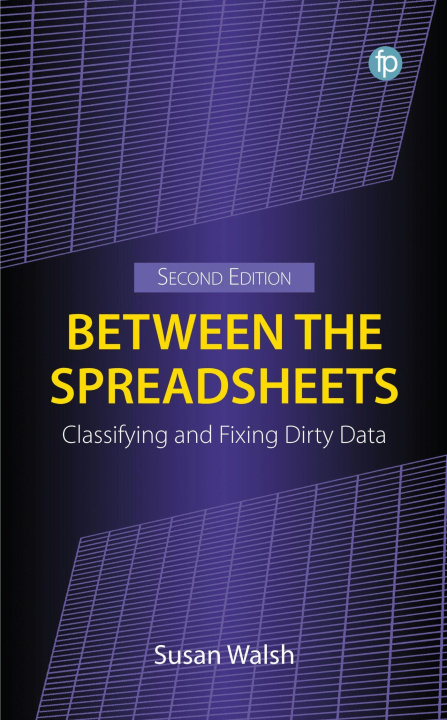 Kniha Between the Spreadsheets Susan Walsh