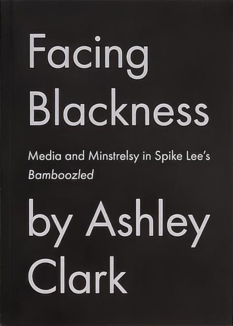 Kniha Facing Blackness Ashley Clark
