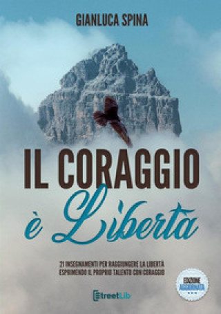 Kniha coraggio è libertà Gianluca Spina
