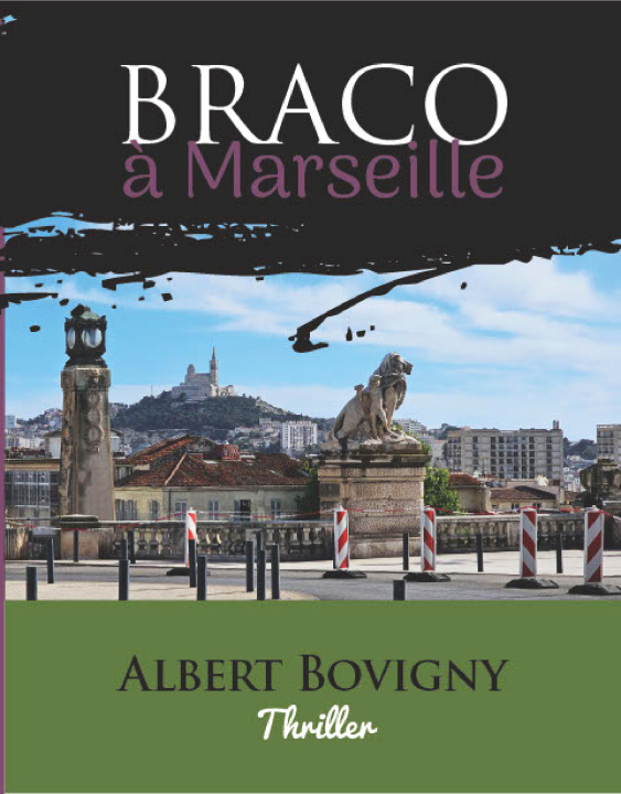 Knjiga BRACO à Marseille BOVIGNY