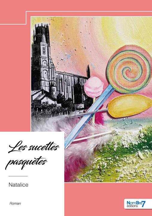 Kniha Les sucettes pasquètes Natalice
