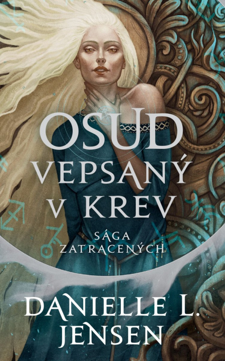 Книга Sága zatracených: Osud vepsaný v krev Danielle L. Jensen