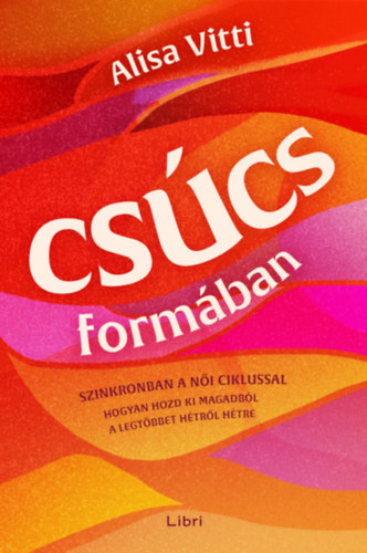 Livro Csúcsformában Alisa Vitti