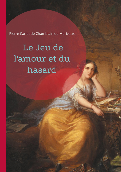 Knjiga JEU DE AMOUR ET DU HASARD CARLET DE CHAMBLAIN DE MARIVAUX PIERRE