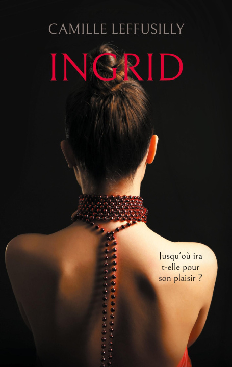 Kniha INGRID LEFFUSILLY CAMILLE